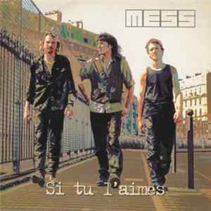 Mess - Si Tu L'Aimes flac