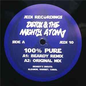 Detox & The Mighty Atom - 100% Pure / Waterworks! flac