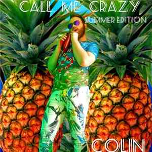 Colin - Call Me Crazy (Summer Edition) flac