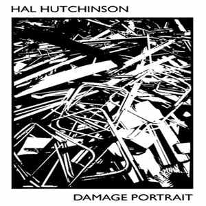 Hal Hutchinson - Damage Portrait flac