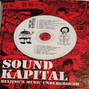 Various - Sound Kapital - Beijing's Music Underground flac