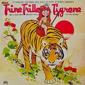 Benny E. Andersen, Cæsar, Maia, Per Dich, Trille Og Povl Dissing - Lille Trine Trille Og Tigrene flac