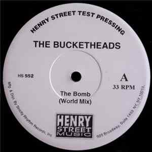The Bucketheads / Liquid Dope - The Bomb (World Mix) / Navigate / Dope Show flac