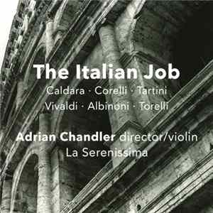 Adrian Chandler, La Serenissima - The Italian Job flac