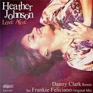 Heather Johnson - Love Alive flac