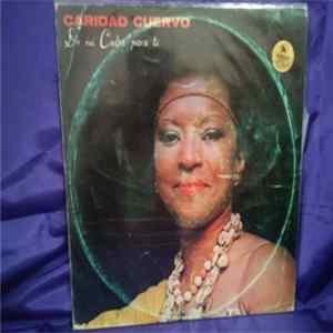 Caridad Cuervo - De Mi Cuba Para Ti flac