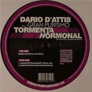 Dario D'Attis, Gran Purismo - Tormenta Hormonal flac