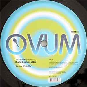 DJ Yellow Presents Mindz Kontrol Ultra - Dance With Me / Sleep With Me (Josh Wink Edit) flac