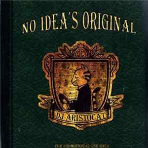 DJ Aristocat - No Idea's Original flac