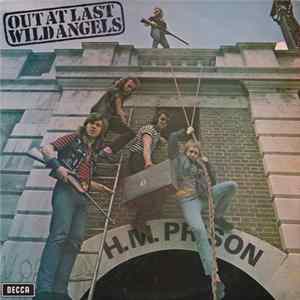 Wild Angels - Out At Last flac