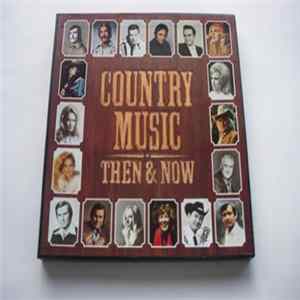 Various - Country Music: Then & Now flac