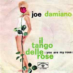 Joe Damiano - Il Tango Delle Rose (You Are My Rose) flac