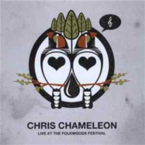 Chris Chameleon - Live At The Folkswood Festival flac