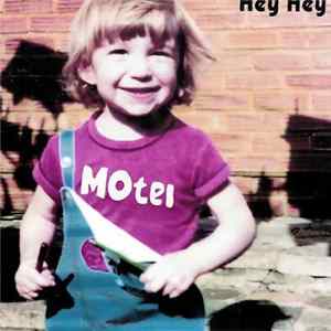 Motel - Hey Hey flac