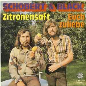 Schobert & Black - Zitronensaft / Euch Zuliebe flac