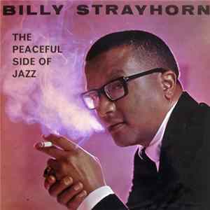 Billy Strayhorn - The Peaceful Side Of Jazz flac