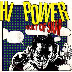 Hi Power - Cult Of Snap flac