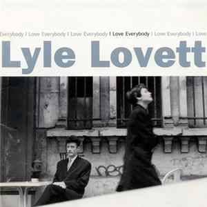 Lyle Lovett - I Love Everybody flac