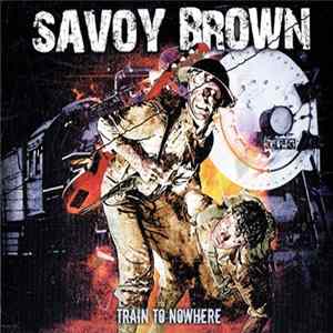Savoy Brown - Train To Nowhere flac