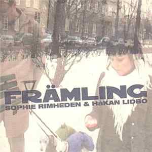Sophie Rimheden & Håkan Lidbo - Främling flac
