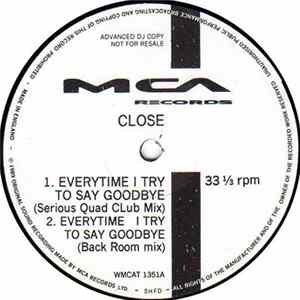 Close - Everytime I Try To Say Goodbye flac