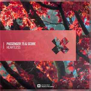 Passenger 75 & Score - Heartless flac