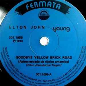Elton John - Goodbye Yellow Brick Road = Adeus Estrada De Tijolos Amarelos flac