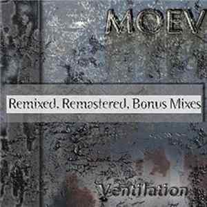 Moev - Ventilation (Remixed, Remastered, Bonus Mixes) flac