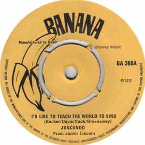 Joncunoo - I'd Like To Teach The World To Sing / Rope Of Sand flac