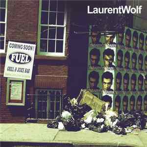 Laurent Wolf - Laurent Wolf flac
