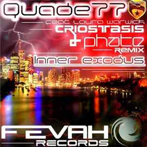 Quade77 Feat Laura Warwick - Inner Exodus (Criostasis & pHate Remix) flac