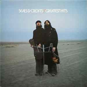 Seals & Crofts - Greatest Hits flac