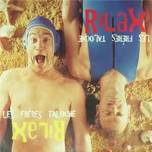 Les Frères Taloche - Rilax flac