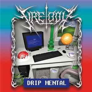 Fire-Toolz - Drip Mental flac
