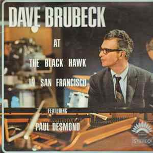 Dave Brubeck Featuring Paul Desmond - At The Black Hawk In San Francisco flac