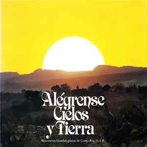 Misioneras Guadalupanas De Cristo Rey - Alegrense Cielos Y Tierra flac