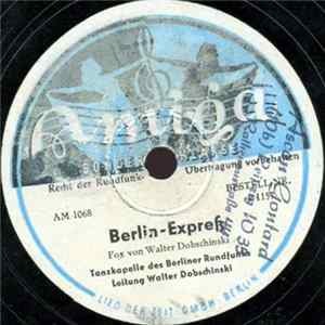 Tanzkapelle Des Berliner Rundfunks, Walter Dobschinski - Berlin Express / Bongo, Bongo flac