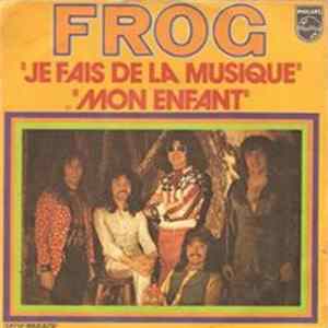 Frog - Je Fais De La Musique flac