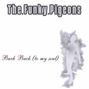 The Funky Pigeons - Back Back (To My Soul) flac