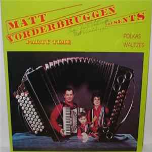 Matt Vorderbruggen - Party Time flac