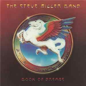 The Steve Miller Band - Book Of Dreams flac