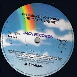 Joe Walsh - The Smoker You Drink, The Player You Get. flac