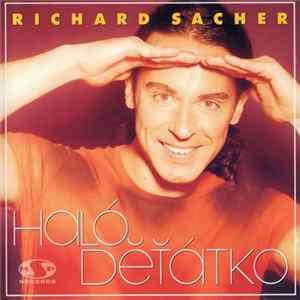 Richard Sacher - Haló Děťátko flac