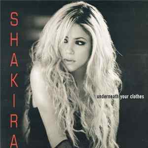 Shakira - Underneath Your Clothes flac