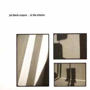 Jet Black Crayon - In The Interim flac