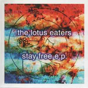The Lotus Eaters - Stay Free e.p. flac