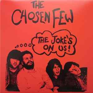 The Chosen Few - The Joke's On Us! flac