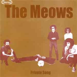 The Meows - Private Song flac