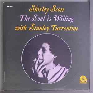 Shirley Scott - The Soul Is Willing flac