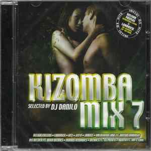 Various - Kizomba Mix 7: Selected By DJ Danilo flac